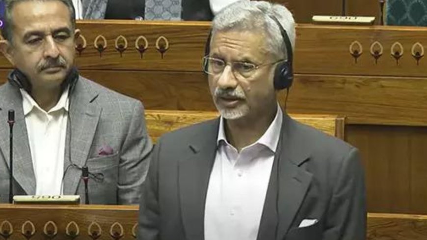 Brought our concern of attacks on minorities to Bangladesh's attention: Jaishankar in Lok Sabha