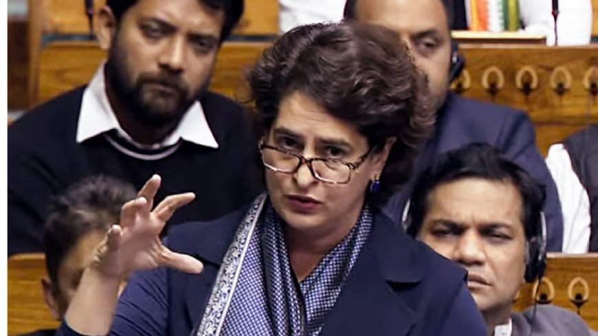 Combative yet calm: Decoding Priyanka Gandhi's maiden Parliament speech