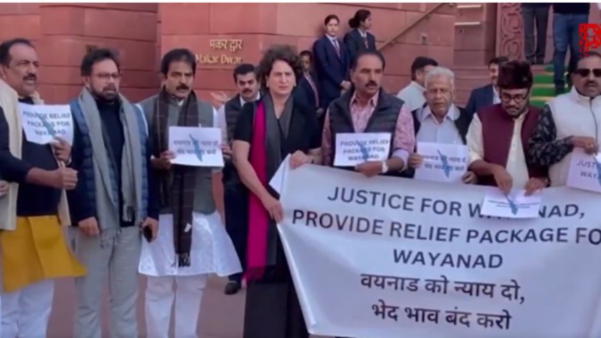 'Stop discrimination to Kerala': Priyanka Gandhi leads opposition protest outside Parliament demanding aid for landslide-hit Wayanad