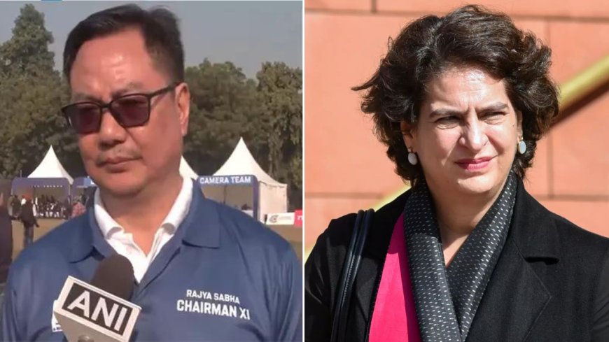 'She is new': Kiren Rijiju's dig at Priyanka Gandhi over her comments on PM Modi's speech