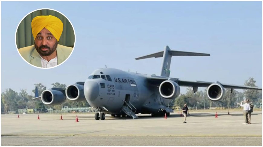 CM Mann protests as 2nd US plane with 116 deportees lands in Punjab