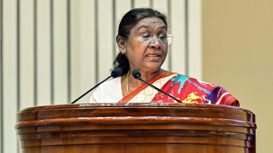 Need to change mindset on hiring women, says President Droupadi Murmu