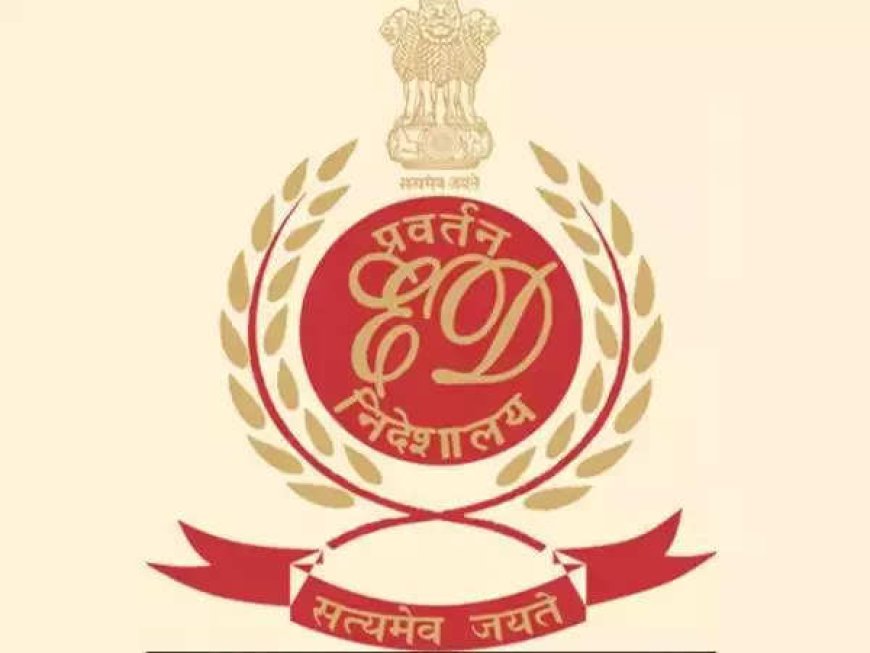 ED searches in Rajasthan, Noida, Mumbai