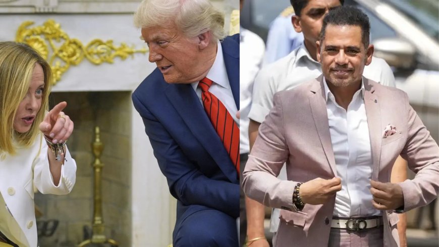 Morning news wrap: Trump-Meloni hold trade talks, ED to turn up heat on Vadra, Rohit’s IPL woes & more