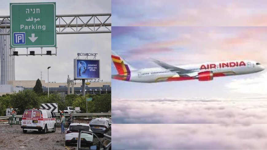 Air India diverts flight, suspends Tel Aviv route after missile strike near Israeli airport