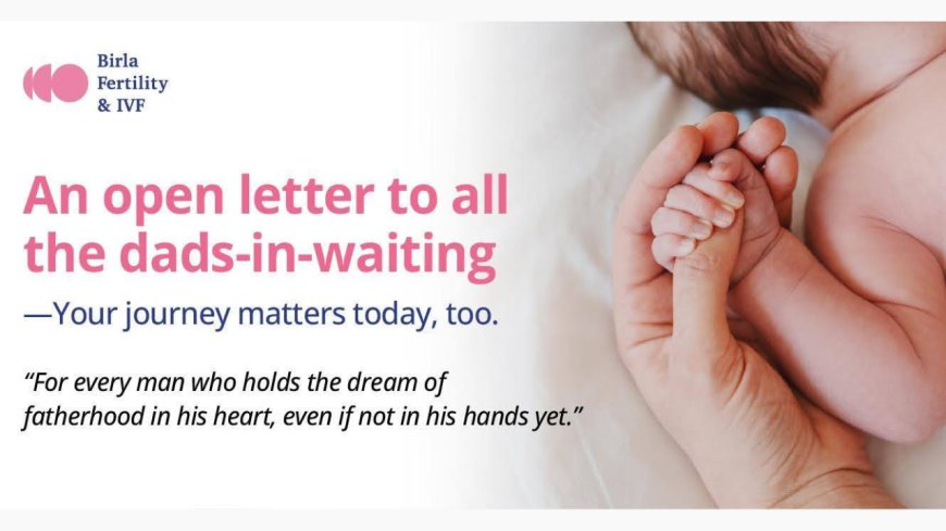 The other side of fatherhood: waiting, hoping, becoming