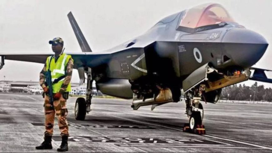 British Navy's F-35 still stuck in Kerala, CISF posts man to guard it