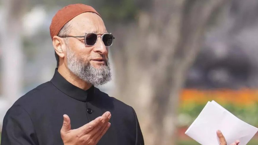 'It's up to them': Owaisi keen on joining Mahagathbandhan in Bihar; says NDA must go
