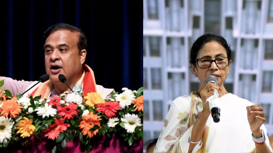 Himanta vs Mamata: Assam & Bengal CMs trade barbs over identity politics, infiltration; NRC, language rights reignite East India row
