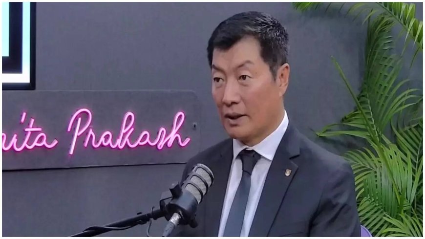 Ex-Tibetan PM in exile says Chinese embassies meddling in Nepal; warns India