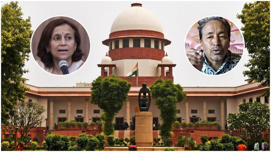 NSA on Sonam Wangchuk: Supreme Court issues notice to Centre, UT on wife's plea