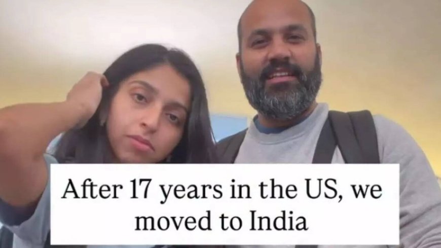 ‘Felt like a burden’: NRI couple says shift from US to India brought ‘peace of mind’ — viral video