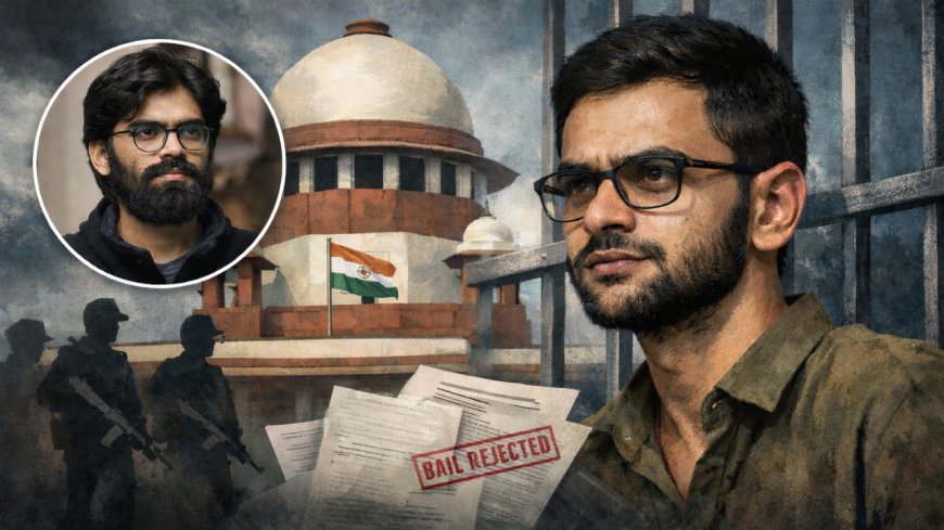 Umar Khalid and the UAPA question: Why bail remains elusive — inside Supreme Court ruling