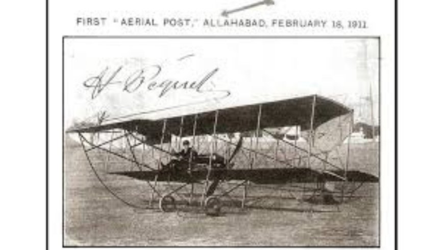 This day, that year: When India launched the world’s first official airmail service
