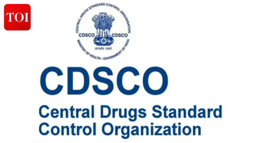 CDSCO to fast-track drug testing clearances
