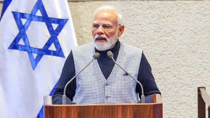 India with Israel &amp; world for dialogue, peace, stability: PM Modi