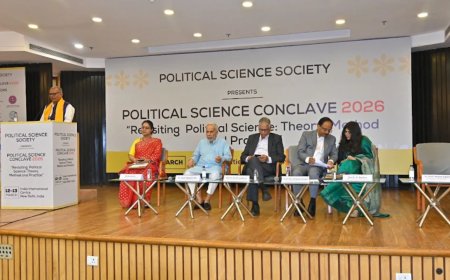 Political Science Conclave 2026: Experts, policy makers gather to discuss India's evolving political thought, public life