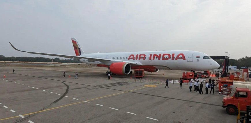2nd time in 10 days: ‘Excessive noise’ forces Air India A350 to divert after flying for 7 hours