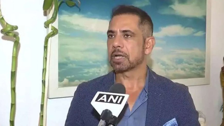 Court summons Robert Vadra, 8 others in laundering case on May 16