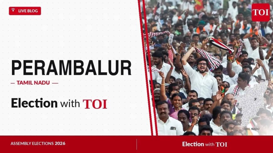 Perambalur Assembly Results 2026: DMK’s S. T. Jayalakshmi vs AIADMK’s Elambai R. Tamilselvan vs TVK’s K. Sivakumar in three-way contest