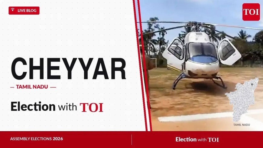 Cheyyar election results 2026: AIADMK's Mukkur N Subramanian wins against TVK's Dusi K Mohan