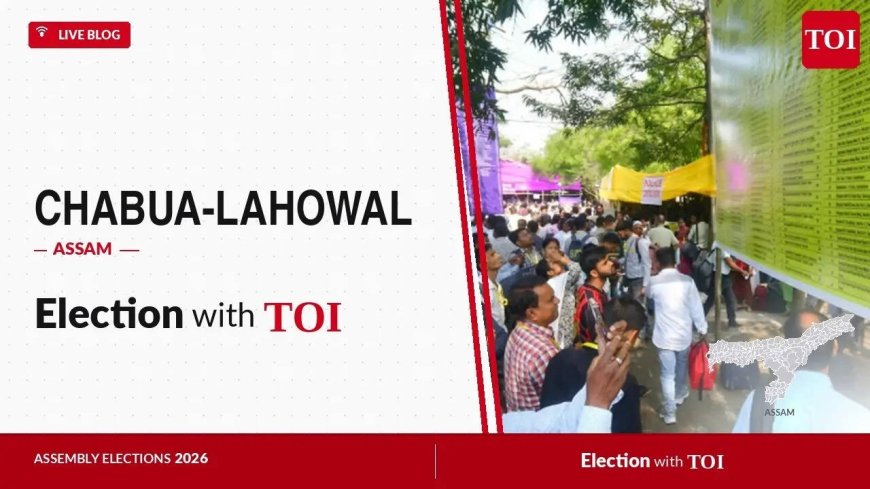 Chabua–Lahowal constituency assembly elections 2026: BJP’s Binod Hazarika won against Congress's Pranjal Ghatowar