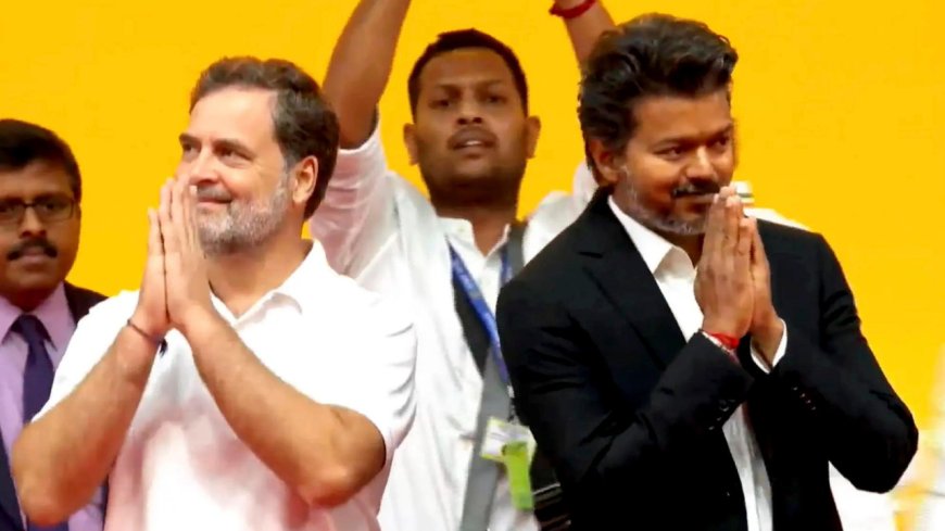 'New generation. New voice. New imagination': Rahul Gandhi says 'Tamil Nadu has chosen' as Thiru Vijay takes oath